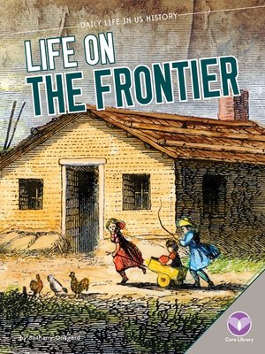 cover image of Life on the Frontier